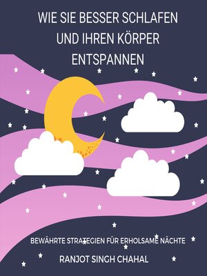 cover image of Wie Sie Besser Schlafen und Ihren Körper Entspannen